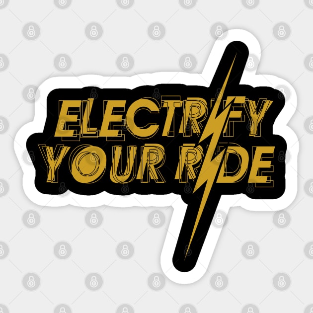 Electrify Your Ride Sticker by FamiLane